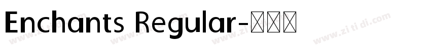 Enchants Regular字体转换